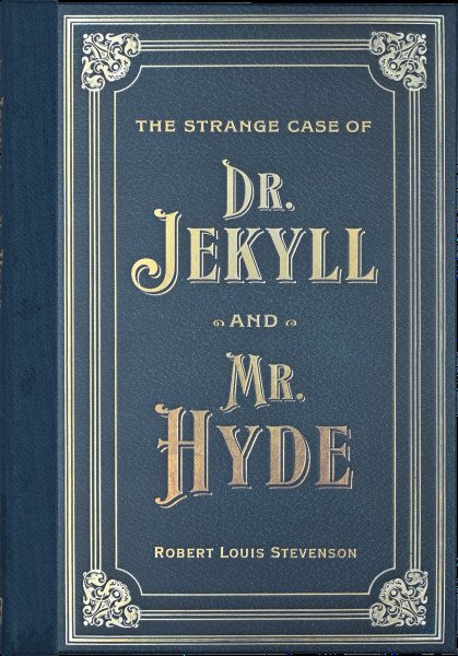 Strange Case of Doctor Jekyll and Mr. Hyde (Masterpiece Library Edition)
