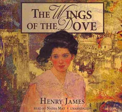 Wings of the Dove Lib/E Library Edition