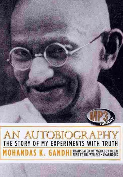 Autobiography: The Story of My Experiments with Truth Unabridged edition