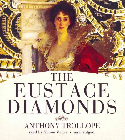 Eustace Diamonds Unabridged edition