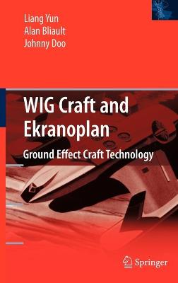 WIG Craft and Ekranoplan: Ground Effect Craft Technology 2010 ed.