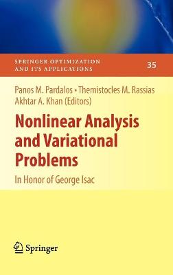 Nonlinear Analysis and Variational Problems: In Honor of George Isac 2010 ed.