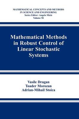 Mathematical Methods in Robust Control of Linear Stochastic Systems Softcover reprint of hardcover 1st ed. 2006