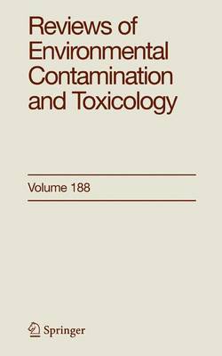 Reviews of Environmental Contamination and Toxicology 188 1st ed. Softcover of orig. ed. 2006