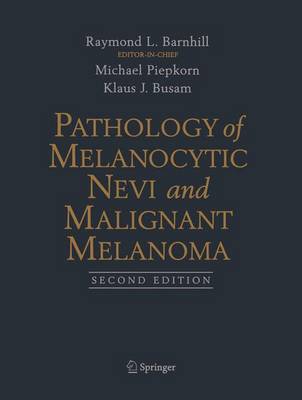 Pathology of Melanocytic Nevi and Malignant Melanoma