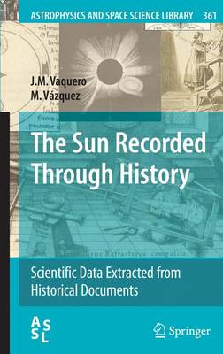 Sun Recorded Through History Softcover reprint of hardcover 1st ed. 2009