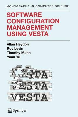 Software Configuration Management Using Vesta 2006