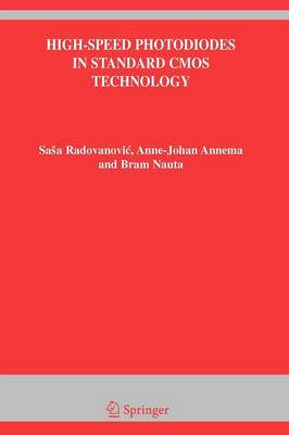 High-Speed Photodiodes in Standard CMOS Technology Softcover reprint of hardcover 1st ed. 2006