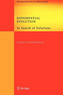 Differential Evolution: In Search of Solutions Softcover reprint of hardcover 1st ed. 2006