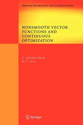 Nonsmooth Vector Functions and Continuous Optimization Softcover reprint of hardcover 1st ed. 2008