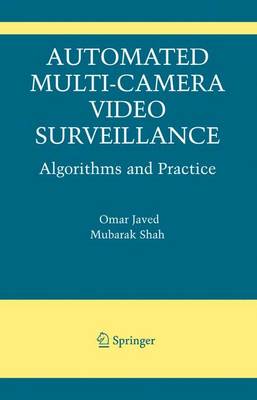 Automated Multi-Camera Surveillance: Algorithms and Practice Softcover reprint of hardcover 1st ed. 2008