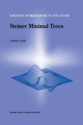 Steiner Minimal Trees Softcover reprint of hardcover 1st ed. 1998
