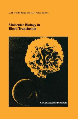 Molecular Biology in Blood Transfusion 1st ed. Softcover of orig. ed. 2000