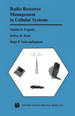 Radio Resource Management in Cellular Systems 1st ed. Softcover of orig. ed. 2001