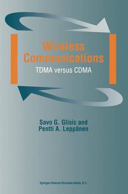 Wireless Communications: TDMA versus CDMA Softcover reprint of hardcover 1st ed. 1997