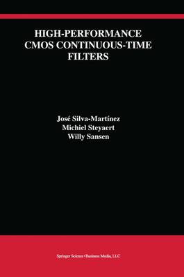 High-Performance CMOS Continuous-Time Filters 1st ed. Softcover of orig. ed. 1993