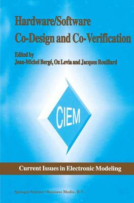 Hardware/Software Co-Design and Co-Verification Softcover reprint of hardcover 1st ed. 1997