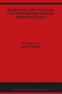 Design of Low-Voltage, Low-Power Operational Amplifier Cells Softcover reprint of hardcover 1st ed. 1996