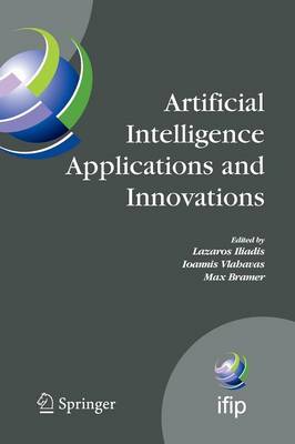 Artificial Intelligence Applications and Innovations: Proceedings of the 5th IFIP Conference on Artificial Intelligence Applications and Innovations (AIAI'2009), April 23-25, 2009, Thessaloniki, Greece