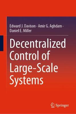 Decentralized Control of Large-Scale Systems 2012