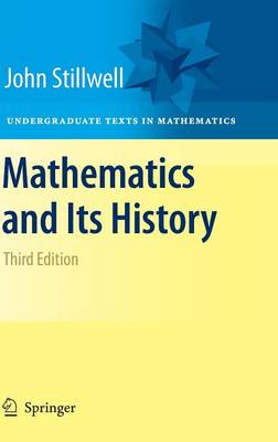 Mathematics and Its History 3rd ed. 2010