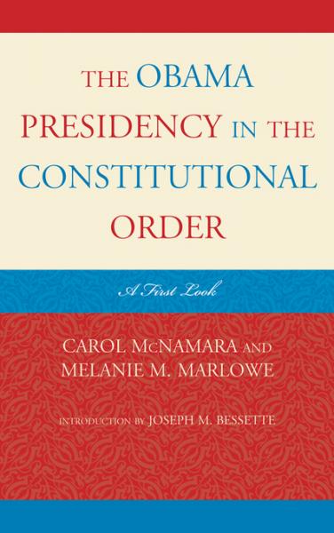 Obama Presidency in the Constitutional Order: A First Look