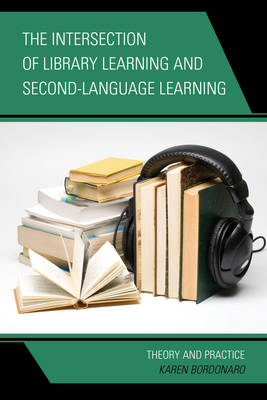 Intersection of Library Learning and Second-Language Learning: Theory and Practice