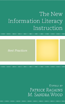 New Information Literacy Instruction: Best Practices