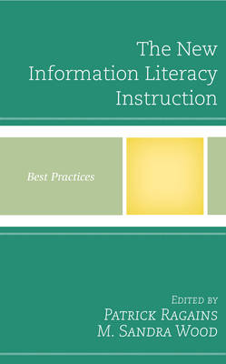 New Information Literacy Instruction: Best Practices