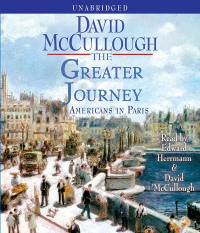 Greater Journey: Americans in Paris