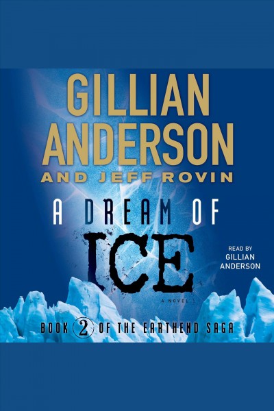 Dream of Ice: EarthEnd Saga #2
