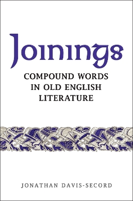 Joinings: Compound Words in Old English Literature