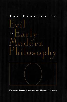 The Problem of Evil in Early Modern Philosophy