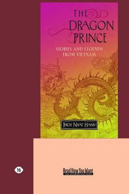 Dragon Prince: Stories and Legends From Vietnam Large type / large print edition