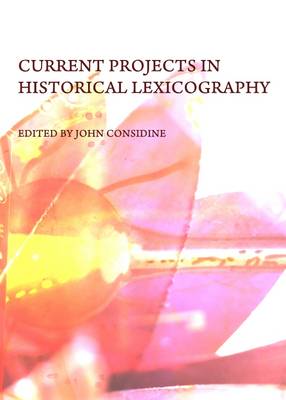Current Projects in Historical Lexicography