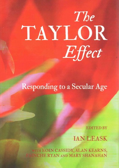 Taylor Effect: Responding to a Secular Age