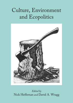 Culture, Environment and Ecopolitics