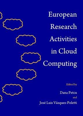 European Research Activities in Cloud Computing Unabridged edition
