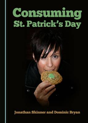 Consuming St. Patricks Day Unabridged edition