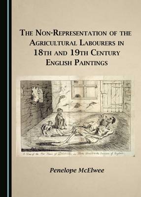 Non-Representation of the Agricultural Labourers in 18th and 19th Century English Paintings