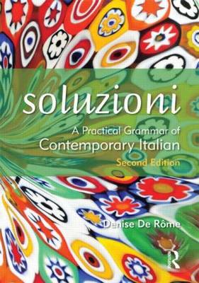 Soluzioni: A Practical Grammar of Contemporary Italian 2nd New edition