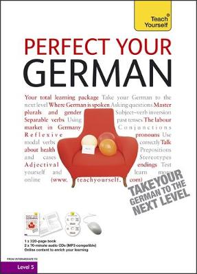 Perfect Your German Book/CD Pack: Teach Yourself