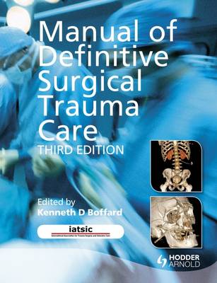 Manual of Definitive Surgical Trauma Care 3E 3rd New edition