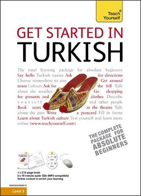 Get Started in Beginner's Turkish: Teach Yourself