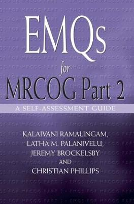 EMQs for MRCOG Part 2: A Self-Assesment Guide
