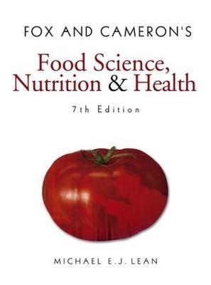 Fox and Cameron''s Food Science, Nutrition & Health