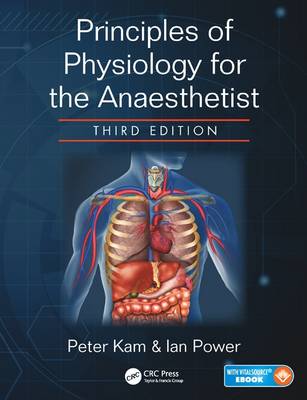 Principles of Physiology for the Anaesthetist 3rd New edition