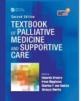 Textbook of Palliative Medicine and Supportive Care 2nd New edition