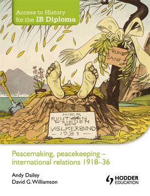 Access to IB History: Peace Making, Peacekeeping - Internati New edition