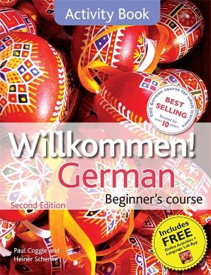 Willkommen! German Beginner's Course 2ED Revised: Activity Book 2nd edition